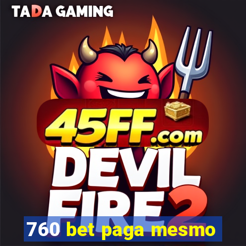 760 bet paga mesmo